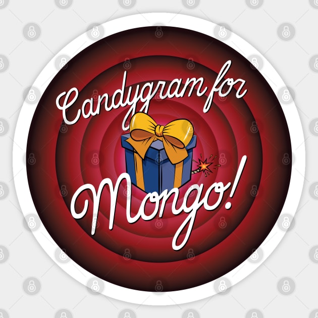 Candygram for Mongo! Sticker by DAFTFISH